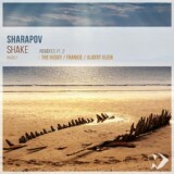 Sharapov - Shake, Pt. 2 (Remixes) [NM302]